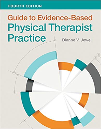 Guide to Evidence-Based Physical Therapist Practice (4th Edition)
